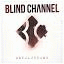 Blind Channel : Revolutions